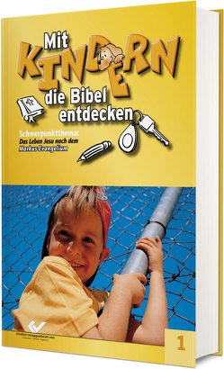 Mit Kindern die Bibel endecken 1 von Volkmann,  Christiane