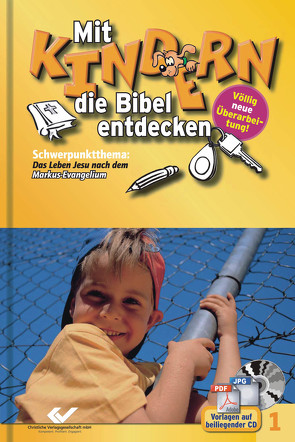Mit Kindern die Bibel endecken 1 von Volkmann,  Christiane, Zolg,  Christoph
