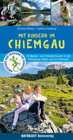 Mit Kindern im Chiemgau von Holtkamp,  Stefanie, Winkler,  Christian