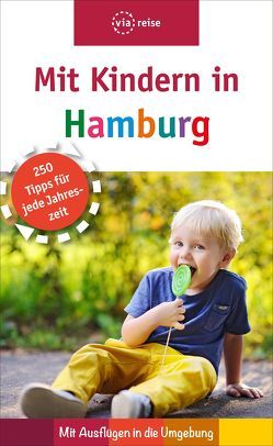 Mit Kindern in Hamburg von Heitmann,  Linda