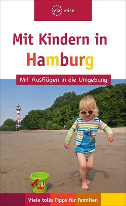 Mit Kindern in Hamburg von Heitmann,  Linda