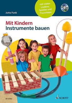 Mit Kindern Instrumente bauen von Funk,  Jutta, Riemann,  Alexa