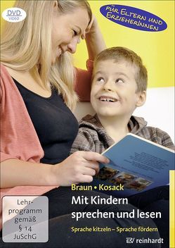Mit Kindern sprechen und lesen von Braun,  Wolfgang G, Kosack,  Janna