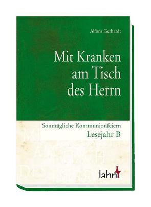 Mit Kranken am Tisch des Herrn von Gerhardt,  Alfons