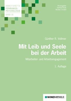 Mit Leib und Seele bei der Arbeit von Dr. Vollmer,  Günther R.