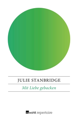 Mit Liebe gebacken von Stanbridge,  Julie, Walther,  Julia