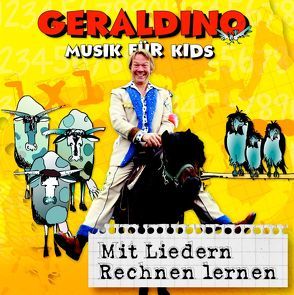 Mit Liedern Rechnen lernen von Geraldino