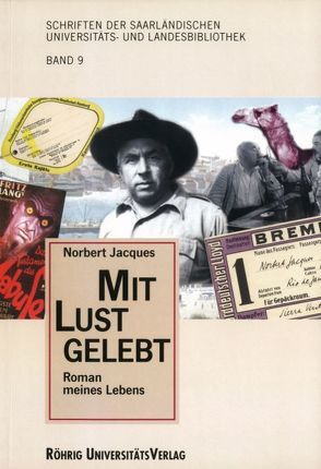 Mit Lust gelebt von Gätje,  Hermann, Goetzinger,  Germaine, Jacques,  Norbert, Mannes,  Gast, Scholdt,  Günter