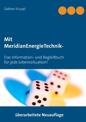 Mit MeridianEnergieTechnik – Erfolgreich beklopft! von Krusel,  Sabine