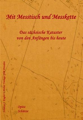 Mit Messtisch und Messkette von Opitz,  Siegfried, Schütze,  Stefan