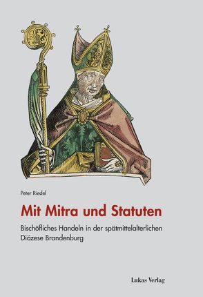 Mit Mitra und Statuten von Riedel,  Peter
