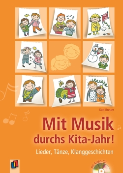 Mit Musik durchs Kita-Jahr! von Breuer,  Kati