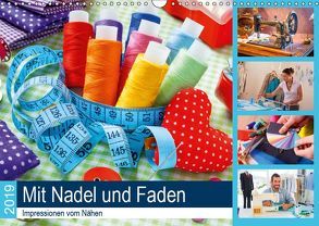 Mit Nadel und Faden 2019. Impressionen vom Nähen (Wandkalender 2019 DIN A3 quer) von Lehmann (Hrsg.),  Steffani