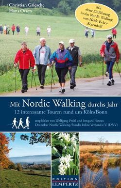 Mit Nordic Walking durchs Jahr von Ecker-Rosendahl,  Heide, Griesche,  Christian, Otzen,  Hans
