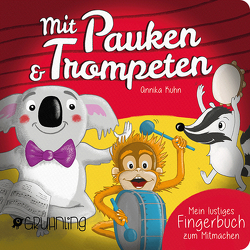 Mit Pauken und Trompeten von Kühn,  Annika