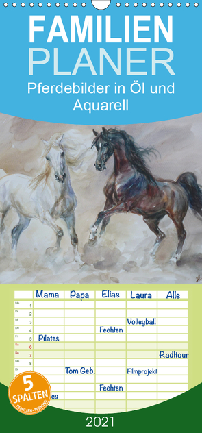 Mit Pferden durch die Jahreszeiten – Pferdebilder in Öl und Aquarell – Familienplaner hoch (Wandkalender 2021 , 21 cm x 45 cm, hoch) von Aniszewski,  Zenon