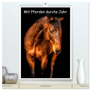 Mit Pferden durchs Jahr / Planer (hochwertiger Premium Wandkalender 2024 DIN A2 hoch), Kunstdruck in Hochglanz von Obermüller Fotografie,  Yvonne