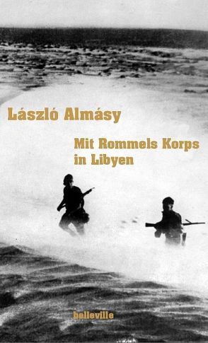 Mit Rommels Korps in Libyen von Almásy,  László, Farin,  Michael, Kloss-Élthes,  Adrienne