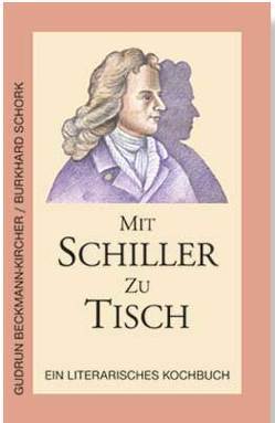 Mit Schiller zu Tisch von Beckmann-Kircher,  Gudrun
