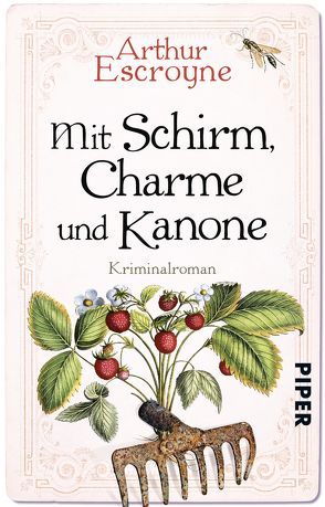 Mit Schirm, Charme und Kanone von Escroyne,  Arthur, Katzer,  Rudolf