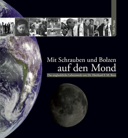 Mit Schrauben und Bolzen auf den Mond von Neipp,  Volker