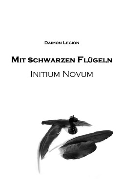 Mit schwarzen Flügeln von Legion,  Daimon