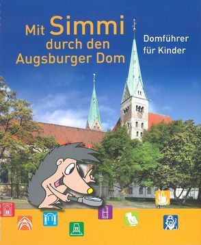 Mit Simmi durch den Augsburger Dom