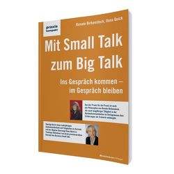 Mit Small Talk zum Big Talk von Birkenstock,  Renate, Quick,  Ilona