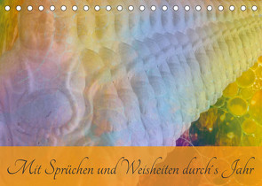 Mit Sprüchen und Weisheiten durch´s Jahr (Tischkalender 2023 DIN A5 quer) von Weih,  Lydia