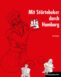 Mit Störtebeker durch Hamburg von Freyler,  Jens, Heise,  Susett