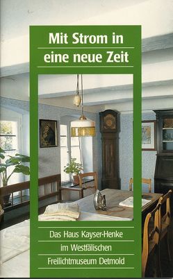 Mit Strom in eine neue Zeit von Beuke,  Arnold, Michels,  Hubertus