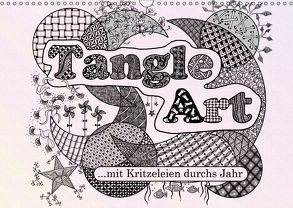 Mit Tangle-Art durchs Jahr (Wandkalender 2019 DIN A3 quer) von janne