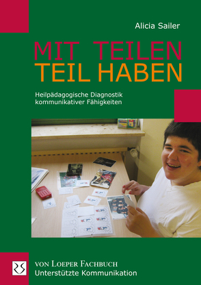 MIT TEILEN – TEIL HABEN von Sailer,  Alicia