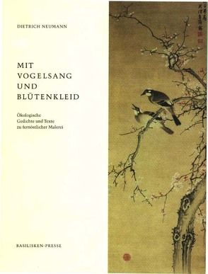Mit Vogelsang und Blütenkleid von Neumann,  Dietrich