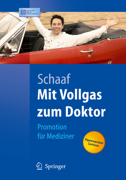 Mit Vollgas zum Doktor von Schaaf,  Christian P.