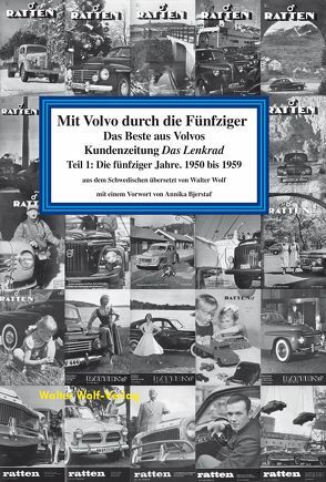 Mit Volvo durch die Fünfziger von Bjerstaf,  Annika, Wolf,  Walter