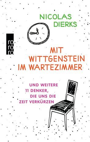 Mit Wittgenstein im Wartezimmer von Dierks,  Nicolas