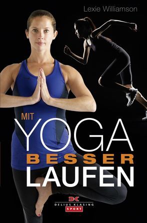 Mit Yoga besser Laufen von Petz,  Angela, Williamson,  Lexie