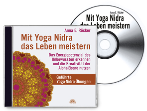 Mit Yoga-Nidra das Leben meistern von Röcker,  Anna