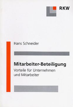 Mitarbeiter-Beteiligung. von Schneider,  Hans