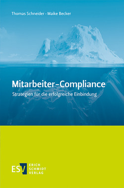 Mitarbeiter-Compliance von Becker,  Maike, Schneider,  Thomas