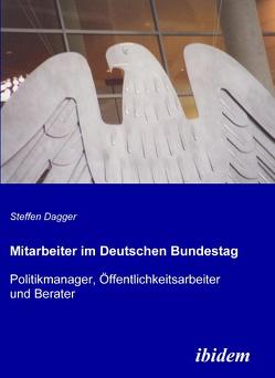 Mitarbeiter im Deutschen Bundestag von Dagger,  Steffen