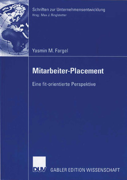 Mitarbeiter-Placement von Fargel,  Yasmin M., Ringlstetter,  Prof. Dr. Max J.