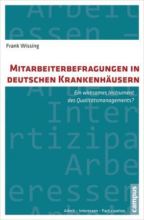Mitarbeiterbefragungen in deutschen Krankenhäusern von Wissing,  Frank