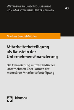 Mitarbeiterbeteiligung als Baustein der Unternehmensfinanzierung von Sendel-Müller,  Markus