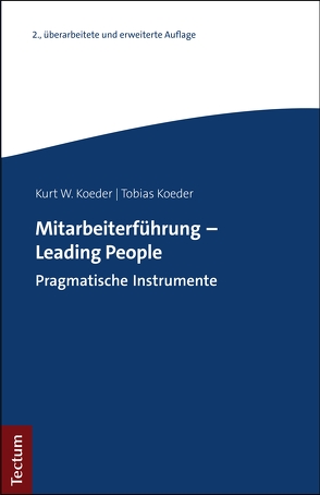 Mitarbeiterführung – Leading People von Koeder,  Kurt W, Koeder,  Tobias