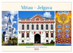 Mitau-Jelgava – Kurlands malerische Hauptstadt (Wandkalender 2024 DIN A2 quer), CALVENDO Monatskalender von von Loewis of Menar,  Henning