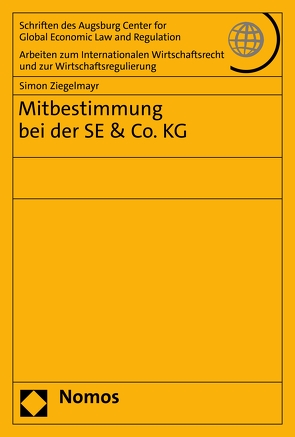 Mitbestimmung bei der SE & Co. KG von Ziegelmayr,  Simon