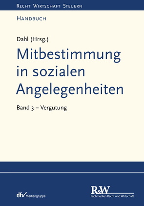 Mitbestimmung in sozialen Angelegenheiten, Band 3 von Dahl,  Holger