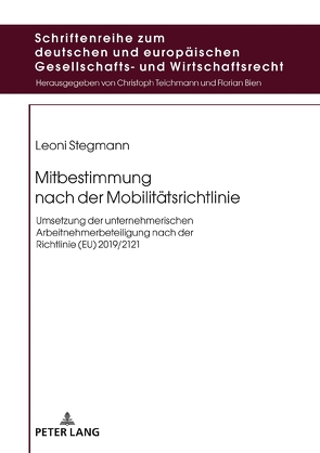 Mitbestimmung nach der Mobilitätsrichtlinie von Stegmann,  Leoni